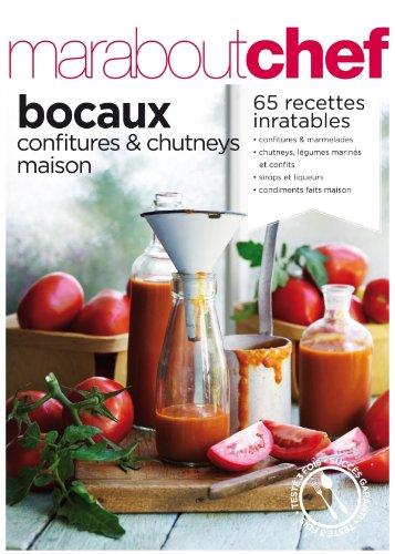 Bocaux, confitures & chutneys maison