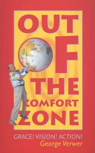 Out of the Comfort Zone: Vision, Grace, Action