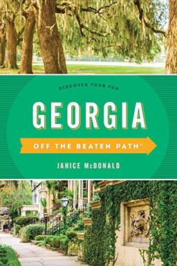 Georgia Off the Beaten Path®: Discover Your Fun, Eleventh Edition