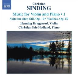 Christian Sinding: Musik für Violine und Klavier Vol.1