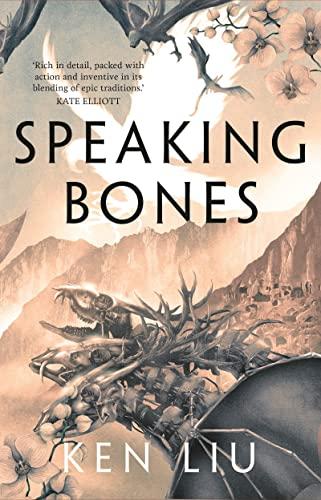 Speaking Bones (The Dandelion Dynasty)