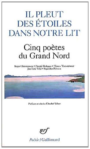 Il pleut des étoiles dans notre lit : cinq poètes du Grand Nord