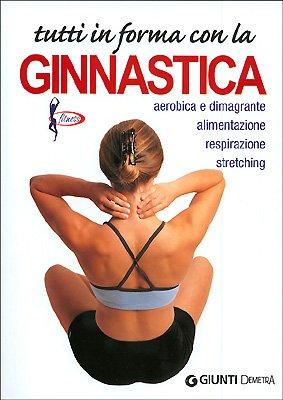 Tutti in forma con la ginnastica