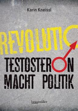 Testosteron macht Politik