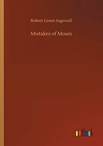 Mistakes of Moses