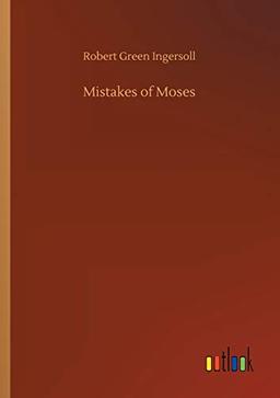 Mistakes of Moses