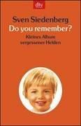 Do you remember?: Kleines Handbuch vergessener Helden