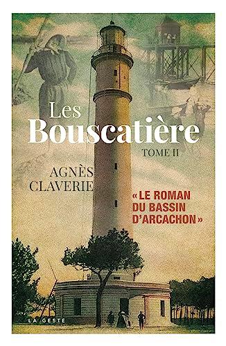 Les Bouscatière. Vol. 2. Les illusions de la mer