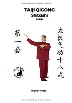 Taiji Qigong Shibashi, 1.Satz: Gesund und schön mit Qigong