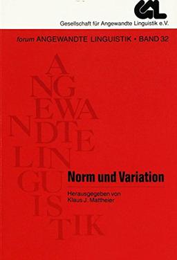 Norm und Variation (Forum angewandte Linguistik)