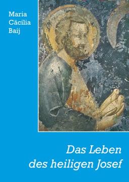 Das Leben des heiligen Josef