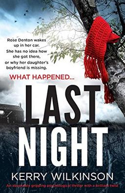 Last Night: An absolutely gripping psychological thriller with a brilliant twist