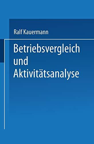 Betriebsvergleich und Aktivitätsanalyse: Diss.