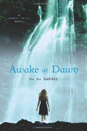 Shadow Falls 02. Awake at Dawn: A Shadow Falls Novel (Shadow Falls Novel (Quality))