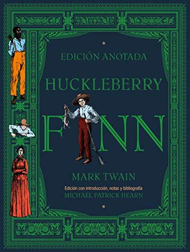 Huckleberry Finn: Edición anotada (Grandes libros, Band 13)