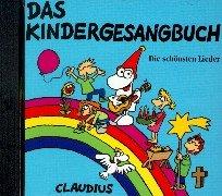 Das Kindergesangbuch. CD: Die schönsten Lieder