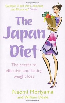 The Japan Diet: The secret to effective and lasting weight loss