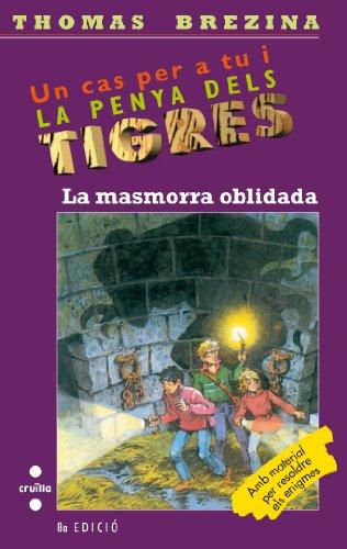 La masmorra oblidada (Equipo tigre, Band 16)