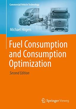 Fuel Consumption and Consumption Optimization (Commercial Vehicle Technology)