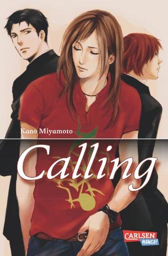 Calling, Band 1: Calling