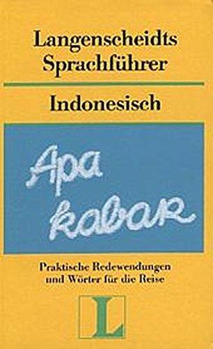 Langenscheidt Sprachführer. Für alle wichtigen Situationen im Urlaub: Langenscheidts Sprachführer, Indonesisch