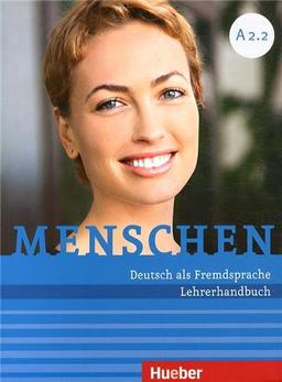 Menschen A2/2: Deutsch als Fremdsprache / Lehrerhandbuch