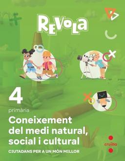 Coneixement del Medi Natural, Social i Cultural. 4 Primària. Revola. Cruilla