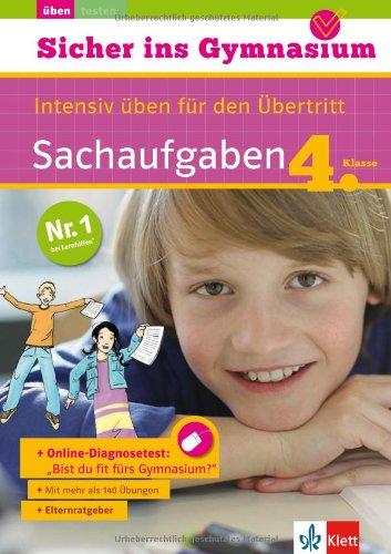 Sicher ins Gymnasium Sachaufgaben 4. Klasse: Intensiv üben für den Übertritt. Buch mit Online-Übungen