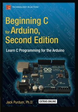 Beginning C for Arduino, Second Edition