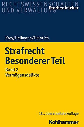 Strafrecht Besonderer Teil: Band 2: Vermögensdelikte (Studienbücher Rechtswissenschaft)