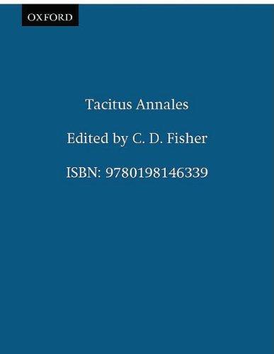 Tacitus Annales (Oxford Classical Texts)