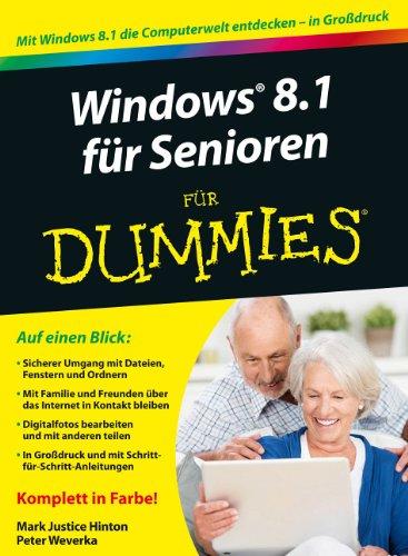 Windows 8.1 für Senioren für Dummies (Fur Dummies)