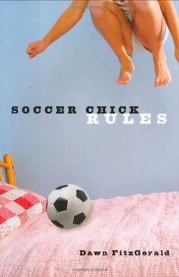 Soccer Chick Rules