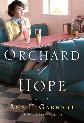 Orchard of Hope (Hollyhill Series, Book 2): A Novel (Heart of Hollyhill)