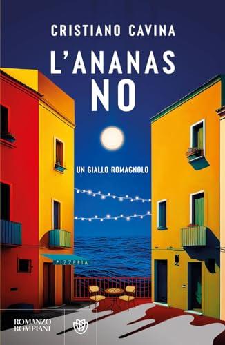 L'ananas no (Narratori italiani)