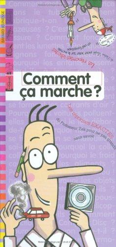 Les réponses de Zak et Loufok. Vol. 2005. Comment ça marche ?