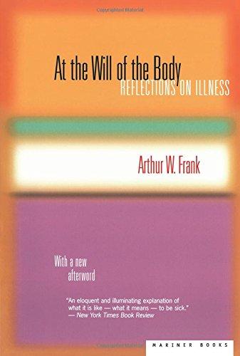 At the Will of the Body: Reflections on Illness