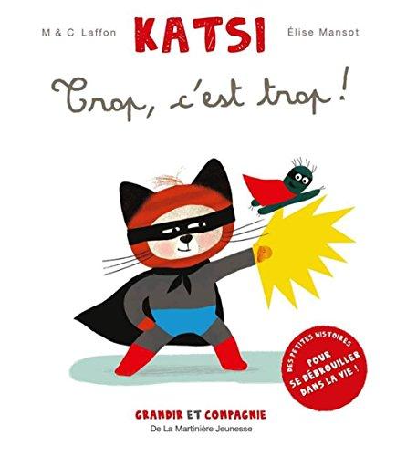 Katsi. Trop, c'est trop !