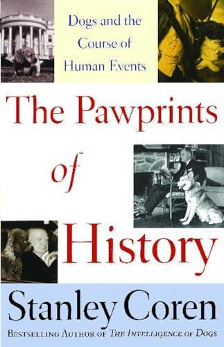 The Pawprints of History: Dogs and the Course of Human Events