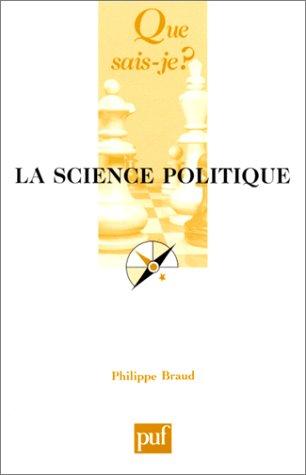 La Science Politique (Que, sais-je?)