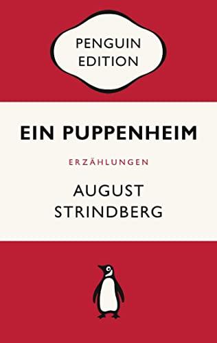 Ein Puppenheim: Erzählung - Penguin Edition (Deutsche Ausgabe) – Die kultige Klassikerreihe – ausgezeichnet mit dem German Brand Award 2022