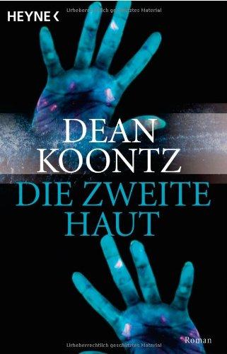 Die zweite Haut: Roman