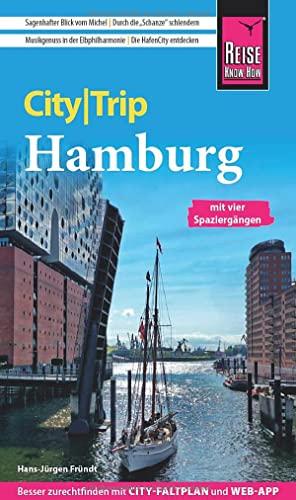 Reise Know-How CityTrip Hamburg: Reiseführer mit Stadtplan, 4 Spaziergängen und kostenloser Web-App