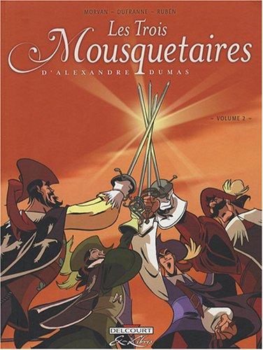 Les trois mousquetaires, d'Alexandre Dumas. Vol. 2