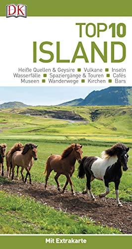 Top 10 Reiseführer Island: mit Extra-Karte und kulinarischem Sprachführer zum Herausnehmen