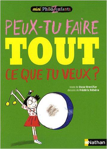 Peux-tu faire tout ce que tu veux ?