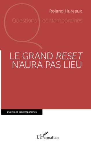 Le grand reset n'aura pas lieu