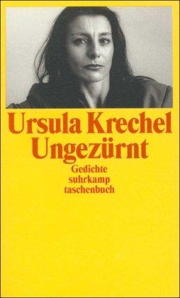 Ungezürnt: Gedichte, Lichter, Lesezeichen (suhrkamp taschenbuch)