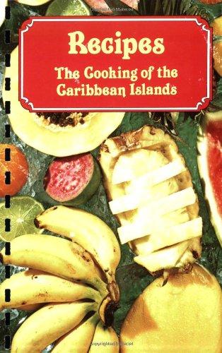 Recipes: The Cooking of the Caribbean Islands