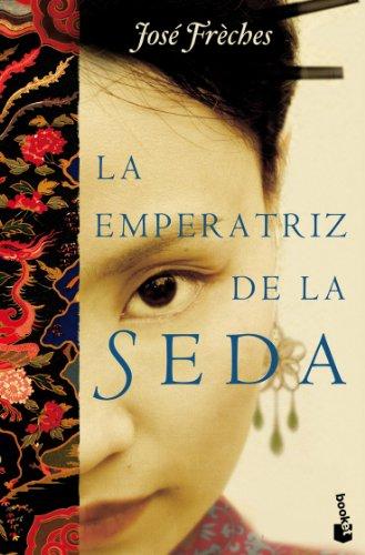 LA EMPERATRIZ DE LA SEDA.BOOKET. (Gran Formato, Band 1)